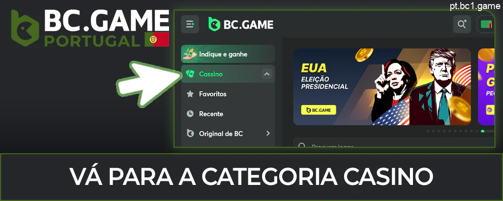 Vá para a secção “Casino” no canto superior esquerdo da página BC.Game