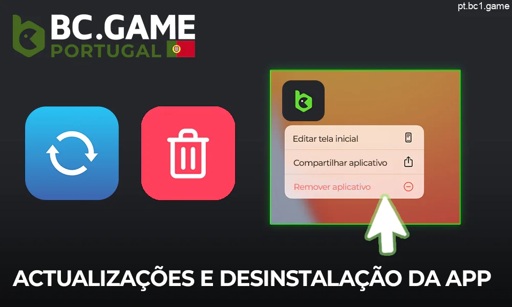 Atualizar e desinstalar a aplicação BC.Game em dispositivos móveis